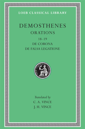 Orations, Volume II Hardcover by Demosthenes