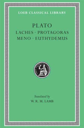 Laches. Protagoras. Meno. Euthydemus Hardcover by Plato