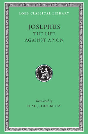 Life. Against Apion Hardcover by Josephus