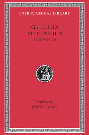 Attic Nights, Volume III Hardcover by Gellius