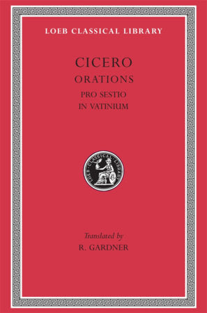 Pro Sestio. In Vatinium Hardcover by Cicero