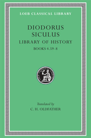 Library of History, Volume III Hardcover by Diodorus Siculus