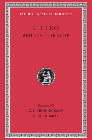 Brutus. Orator Hardcover by Cicero
