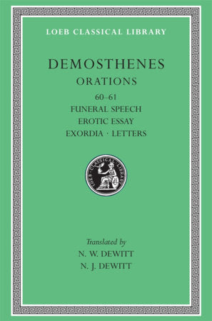 Orations, Volume VII Hardcover by Demosthenes