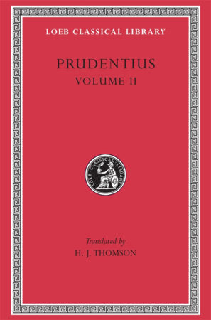Prudentius, Volume II Hardcover by Prudentius