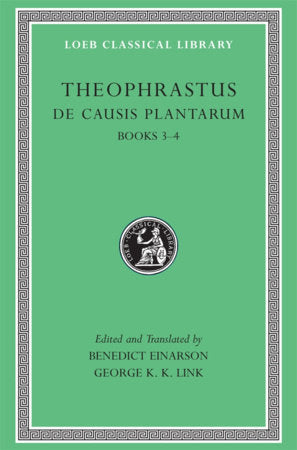 De Causis Plantarum, Volume II Hardcover by Theophrastus