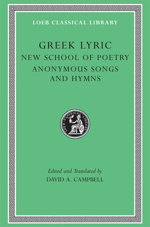Greek Lyric, Volume V Hardcover by David A. Campbell