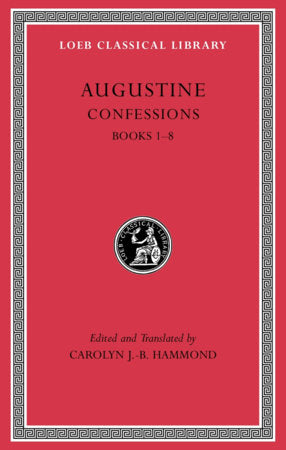 Confessions, Volume I Hardcover by Augustine