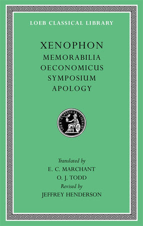 Memorabilia. Oeconomicus. Symposium. Apology Hardcover by Xenophon