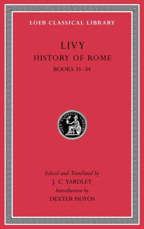History of Rome, Volume IX Hardcover by Livy