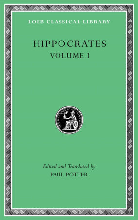 Hippocrates, Volume I Hardcover by Hippocrates