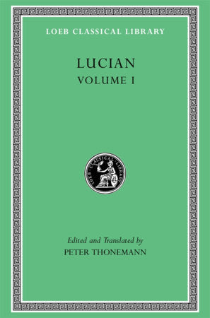 Lucian, Volume I Hardcover by Lucian