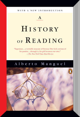 A History of Reading Paperback by Alberto Manguel