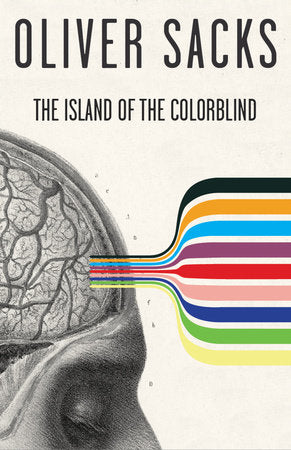 The Island Of The Colorblind Paperback by Oliver Sacks