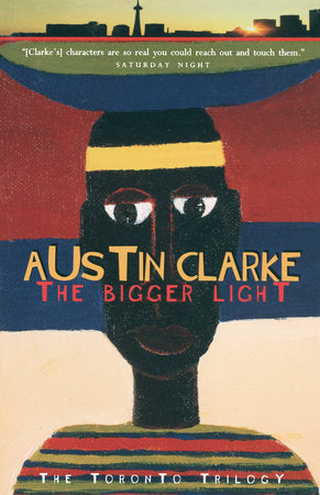 The Bigger Light Paperback by Austin Clarke