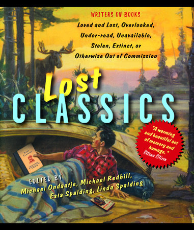 Lost Classics Paperback by Ondaatje, Michael, Spalding, Linda, Redhill, Michael, Spalding, Esta