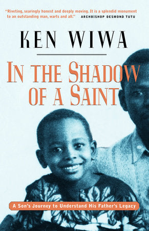 In the Shadow of a Saint Paperback by Ken Wiwa