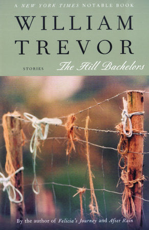 The Hill Bachelors Paperback by William Trevor