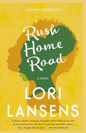 Rush Home Road Paperback by Lori Lansens