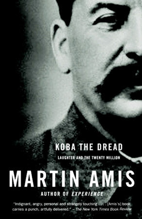 Koba the Dread Paperback by Martin Amis