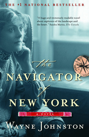 The Navigator of New York Paperback by Wayne Johnston