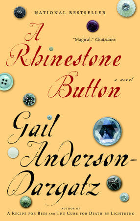A Rhinestone Button Paperback by Gail Anderson-Dargatz