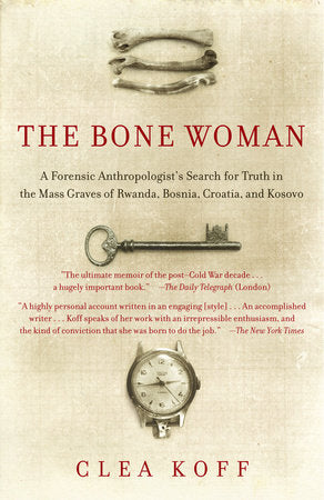 The Bone Woman Paperback by Clea Koff