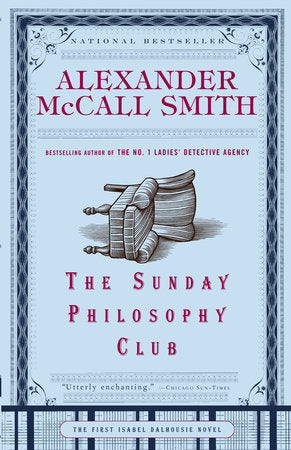 The Sunday Philosophy Club Paperback by Alexander McCall Smith