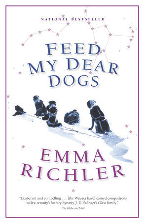 Feed My Dear Dogs Paperback by Emma Richler