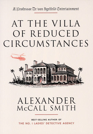 At the Villa of Reduced Circumstances Paperback by Alexander McCall Smith