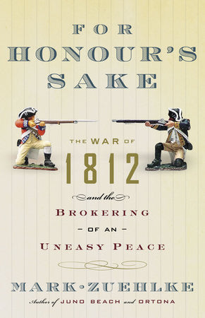 For Honour's Sake Paperback by Mark Zuehlke