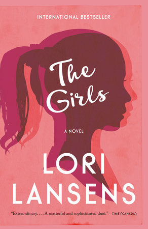 The Girls Paperback by Lori Lansens