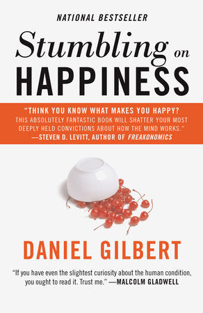 Stumbling on Happiness Paperback by Daniel Gilbert