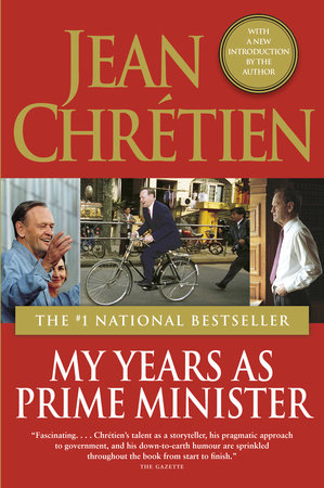 My Years as Prime Minister Paperback by Jean Chretien