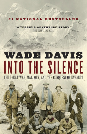 Into the Silence Paperback by Wade Davis