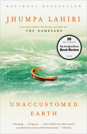 Unaccustomed Earth Paperback by Jhumpa Lahiri