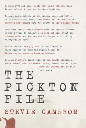 The Pickton File Paperback by Stevie Cameron