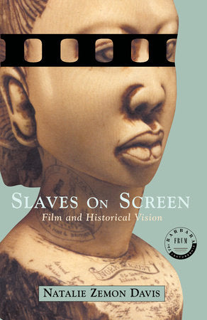 Slaves on Screen Paperback by Natalie Zemon Davis