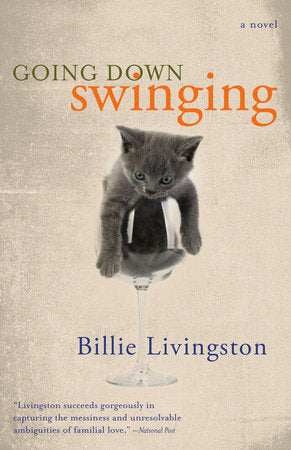 Going Down Swinging Paperback by Billie Livingston