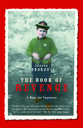 The Book of Revenge Paperback by Dragan Todorovic