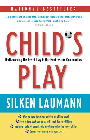 Child's Play Paperback by Silken Laumann