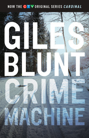 Crime Machine Paperback by Giles Blunt