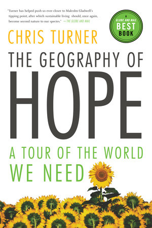 The Geography of Hope Paperback by Chris Turner