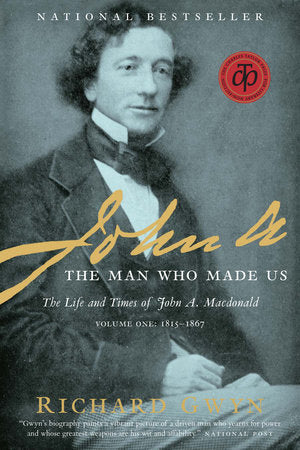 John A Paperback by Richard Gwyn