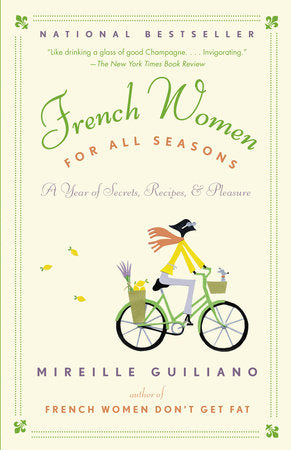 French Women for All Seasons Paperback by Mireille Guiliano
