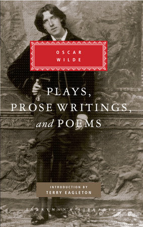 Plays, Prose Writings and Poems of Oscar Wilde Hardcover by Oscar Wilde; Introduction by Terry Eagleton