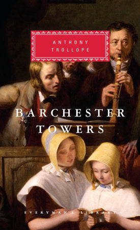 Barchester Towers Hardcover by Anthony Trollope; Introduction by Victoria Glendinning
