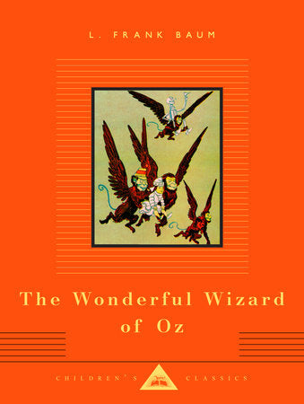 The Wonderful Wizard of Oz Hardcover by L. Frank Baum; Illustrated by W. W. Denslow; Introduction by Frank L. Baum