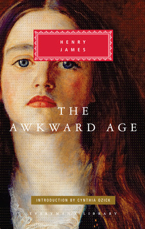 The Awkward Age Hardcover by Henry James; Introduction by Cynthia Ozick