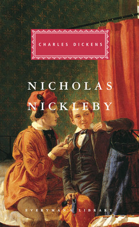 Nicholas Nickleby Hardcover by Charles Dickens; Introduction by John Carey